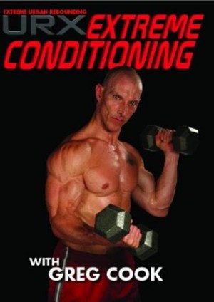 URX EXTREME CONDITIONING W/ GREGG COOK DVD